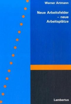 Cover Neue Arbeitsfelder - neue Arbeitsplätze