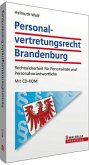 Personalvertretungsrecht Brandenburg, m. CD-ROM
