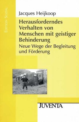 Herausforderndes Verhalten von Menschen mit geistiger Behinderung Herausforderndes Verhalten von Menschen mit geistiger Behinderung