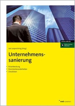 Unternehmenssanierung - Leoprechting, Gunter Freiherr von (Hrsg.). Überarbeitet von Berlingen, Birgit / Berlingen, Johannes / Fröhlich, Andreas et al.