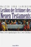 Lexikon der Irrtümer des Neuen Testaments