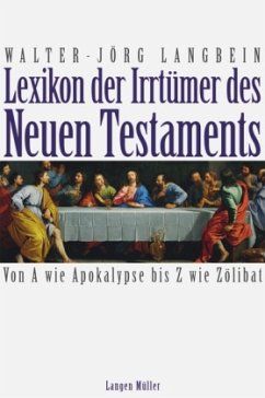 Lexikon der Irrtümer des Neuen Testaments - Langbein, Walter-Jörg