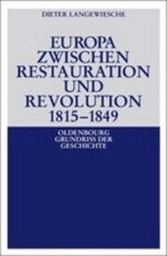 Europa zwischen Restauration und Revolution 1815-1849 - Langewiesche, Dieter