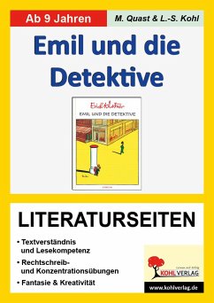 Emil und die Detektive / Literaturseiten - Quast, Moritz;Kohl, Lynn-Sven