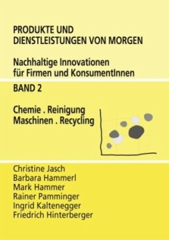 Produkte und Dienstleistungen von morgen - Jasch, Christine;Hammerl, Barbara;Hammer, Mark