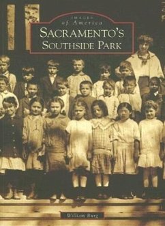 Sacramento's Southside Park - Burg, William