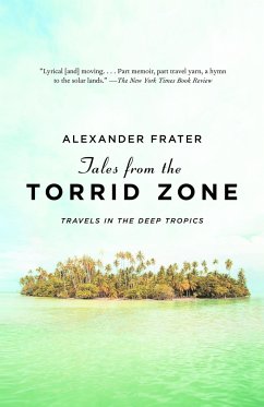 Tales from the Torrid Zone - Frater, Alexander