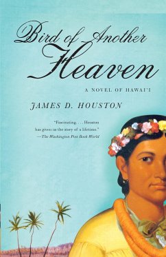 Bird of Another Heaven - Houston, James D.