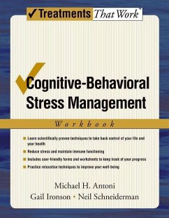 Cognitive-Behavioral Stress Management - Antoni, Michael H; Ironson, Gail; Schneiderman, Neil