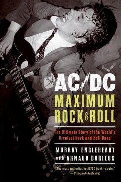 Ac/DC: Maximum Rock & Roll - Engleheart, Murray; Durieux, Arnaud