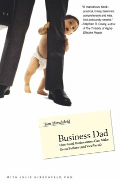 Business Dad - Hirschfeld, Tom; Hirschfeld, Ph. D. Julie