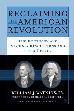 Reclaiming the American Revolution - Watkins, W.