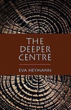The Deeper Centre - Heymann, Eva