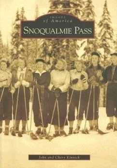 Snoqualmie Pass - Kinnick, John; Kinnick, Chery