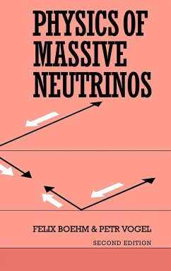 Physics of Massive Neutrinos - Boehm, Felix; Vogel, Petr; Felix, Boehm
