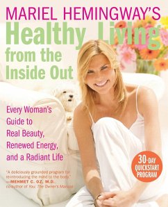 Mariel Hemingway's Healthy Living from the Inside Out - Hemingway, Mariel