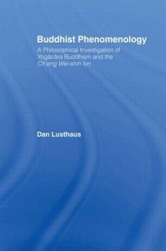 Buddhist Phenomenology - Lusthaus, Dan