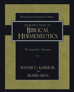 Introduction to Biblical Hermeneutics - Kaiser Jr, Walter C; Silva, Moisés