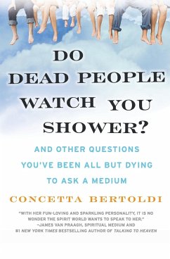 Do Dead People Watch You Shower? - Bertoldi, Concetta