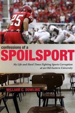 Confessions of a Spoilsport - Dowling, William C