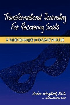 Transformational Journaling for Recovering Souls - Wingfield, Ed D. Debra