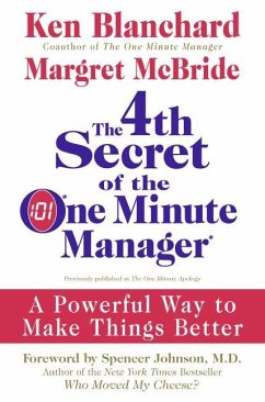 The 4th Secret of the One Minute Manager - Blanchard, Ken; McBride, Margret