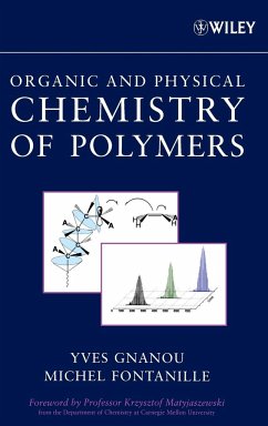 Organic and Physical Chemistry of Polymers - Gnanou, Yves;Fontanille, Michel;Dunod Publishers