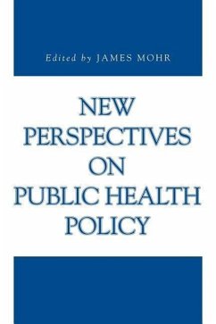 New Perspectives on Public Health Policy