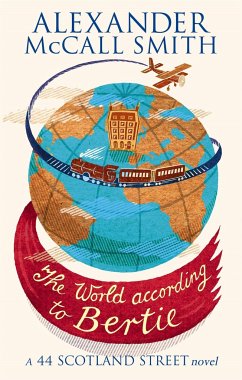 The World According To Bertie - Smith, Alexander McCall