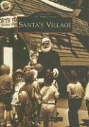 Santa's Village - Wenz, Phillip L.