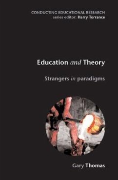 Education and Theory: Strangers in Paradigms - Thomas