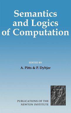 Semantics and Logics of Computation - Pitts, M. / Dybjer, P. (eds.)