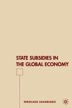State Subsidies in the Global Economy - Zahariadis, Nikolaos
