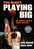 Pete Newell's Playing Big [With DVD]