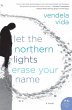 Let the Northern Lights Erase Your Name - Bild 1