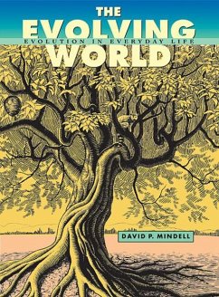 The Evolving World - Mindell, David P