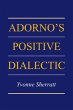 Adorno's Positive Dialectic - Bild 1