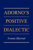 Adorno's Positive Dialectic