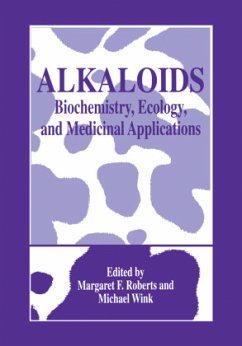 Alkaloids - Roberts, Margaret F. / Wink, Michael (eds.)
