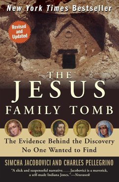 The Jesus Family Tomb - Jacobovici, Simcha; Pellegrino, Charles
