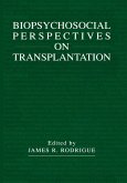 Biopsychosocial Perspectives on Transplantation