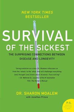 Survival of the Sickest - Moalem, Sharon; Prince, Jonathan