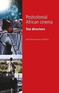 Postcolonial African cinema - Murphy, David; Williams, Patrick