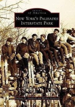 New York's Palisades Interstate Park - Gottlock, Barbara H.; Gottlock, Wesley