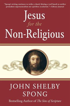 Jesus for the Non-Religious - Spong, John Shelby