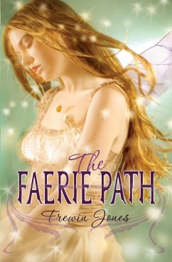 The Faerie Path - Jones, Frewin