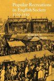 Popular Recreations in English Society 1700 1850