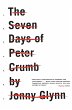 The Seven Days of Peter Crumb - Bild 1