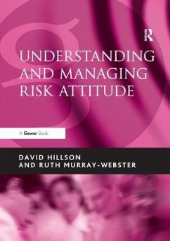 Understanding and Managing Risk Attitude - Hillson, David; Murray-Webster, Ruth