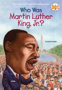 Who Was Martin Luther King, Jr.? - Bader, Bonnie; Who Hq